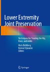 Lower Extremity Joint Preservation