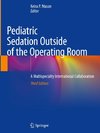 Pediatric Sedation Outside of the Operating Room