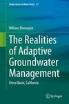 The Realities of Adaptive Groundwater Management