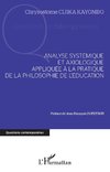 Analyse systémique et axiologique appliquée à la pratique