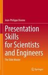 Presentation Skills for Scientists and Engineers