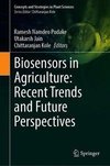 Biosensors in Agriculture: Recent Trends and Future Perspectives