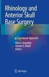 Rhinology and Anterior Skull Base Surgery