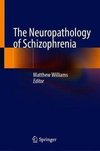 The Neuropathology of Schizophrenia