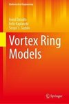 Vortex Ring Models