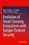 Evolution of Smart Sensing Ecosystems with Tamper Evident Security