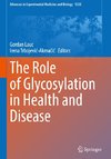 The Role of Glycosylation in Health and Disease