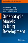 Organotypic Models in Drug Development