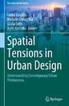 Spatial Tensions in Urban Design