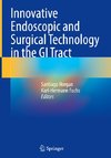 Innovative Endoscopic and Surgical Technology in the GI Tract