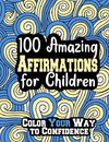 100 Amazing Affirmations for Children