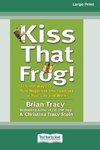 Kiss That Frog! (16pt Large Print Edition)