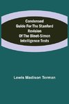 Condensed Guide for the Stanford Revision of the Binet-Simon Intelligence Tests