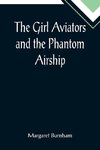 The Girl Aviators and the Phantom Airship