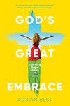 God's Great Embrace