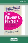 User's Guide to Vitamins & Minerals (16pt Large Print Edition)