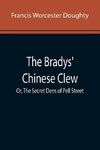 The Bradys' Chinese Clew; Or, The Secret Dens of Pell Street