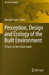 Perception, Design and Ecology of the Built Environment