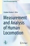 Measurement and Analysis of Human Locomotion