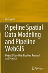 Pipeline Spatial Data Modeling and Pipeline WebGIS