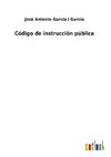 Código de instrucción pública