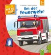 Bei der Feuerwehr