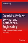 Creativity, Problem Solving, and Aesthetics in Engineering