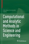 Computational and Analytic Methods in Science and Engineering