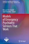 Models of Emergency Psychiatric Services That Work