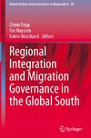 Regional Integration and Migration Governance in the Global South