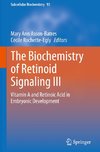 The Biochemistry of Retinoid Signaling III