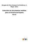 Colección de documentos inéditos para la historia de España