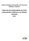 Colección de historiadores de Chile y documentos relativos a la historia nacional