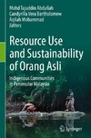 Resource Use and Sustainability of Orang Asli