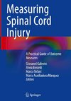 Measuring Spinal Cord Injury