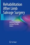 Rehabilitation After Limb Salvage Surgery