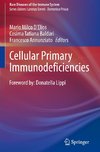 Cellular Primary Immunodeficiencies