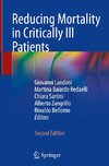 Reducing Mortality in Critically Ill Patients