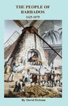 The People of Barbados, 1625-1875