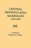 Central Pennsylvania Marriages, 1700-1896