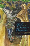 Tails of the Secret Peacock