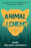 Animal Alchemy