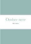 Ombre nere