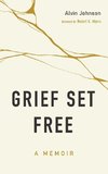 Grief Set Free