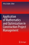 Application of Mathematics and Optimization in Construction Project Management