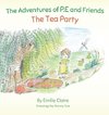 The Adventures of P.E and Friends