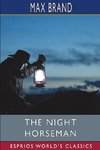 The Night Horseman (Esprios Classics)