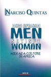 HOW AFRICAN MEN SATISFY WOMAN - Narciso Quintas