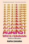 Against White Feminism