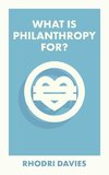 What Is Philanthropy For?